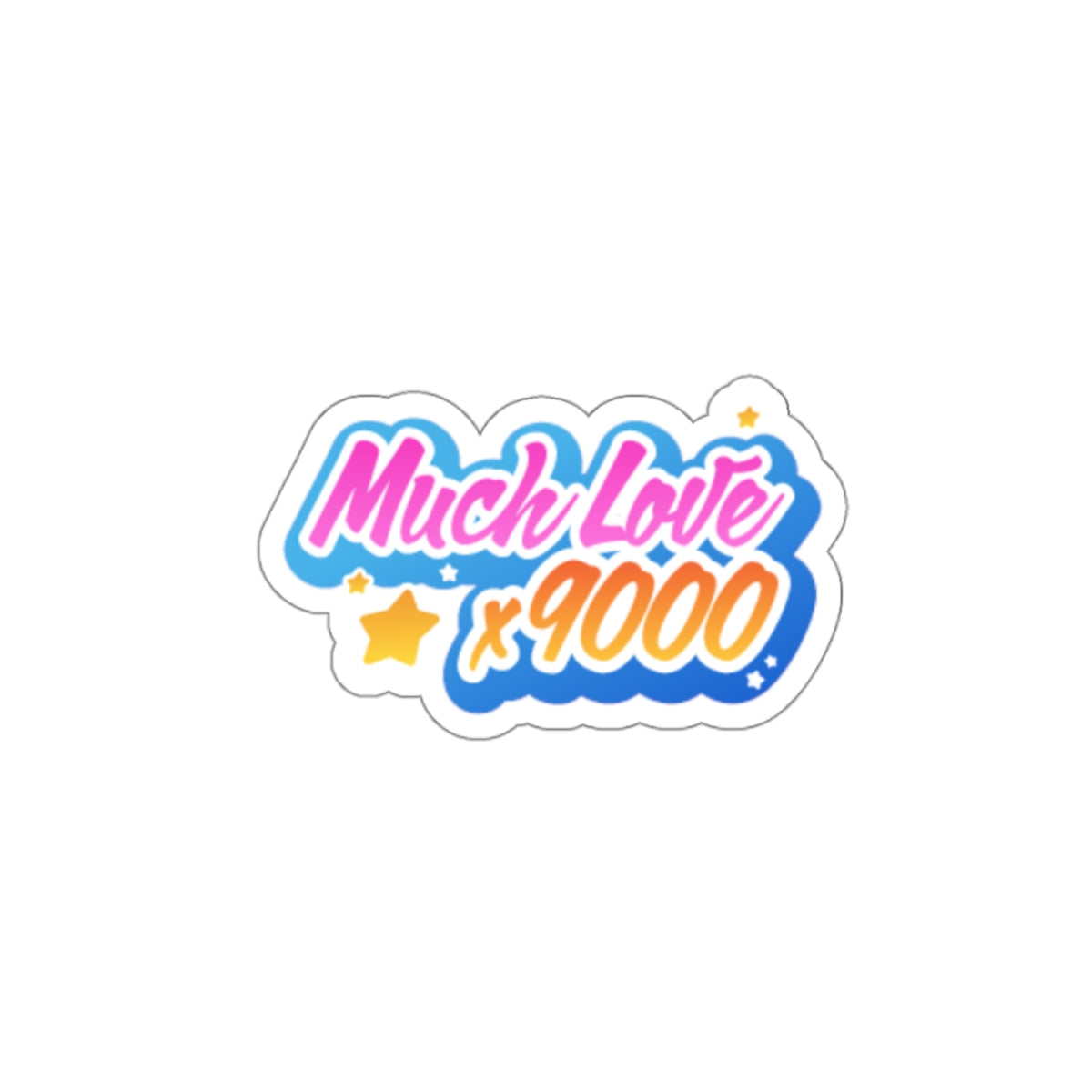 Much Love x9000 Die-Cut Sticker (Friends Design)