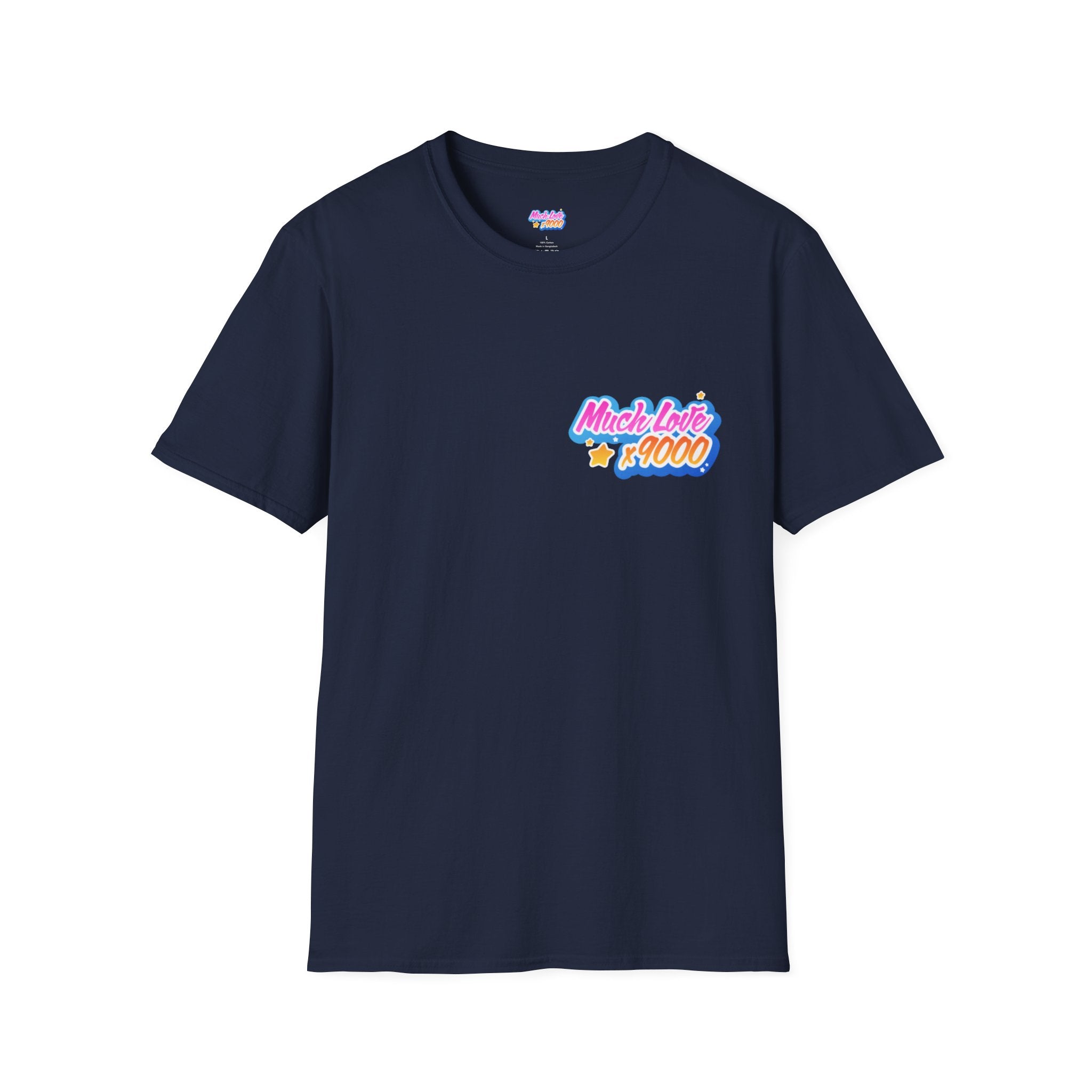 Much Love x9000 Unisex Softstyle T-Shirt