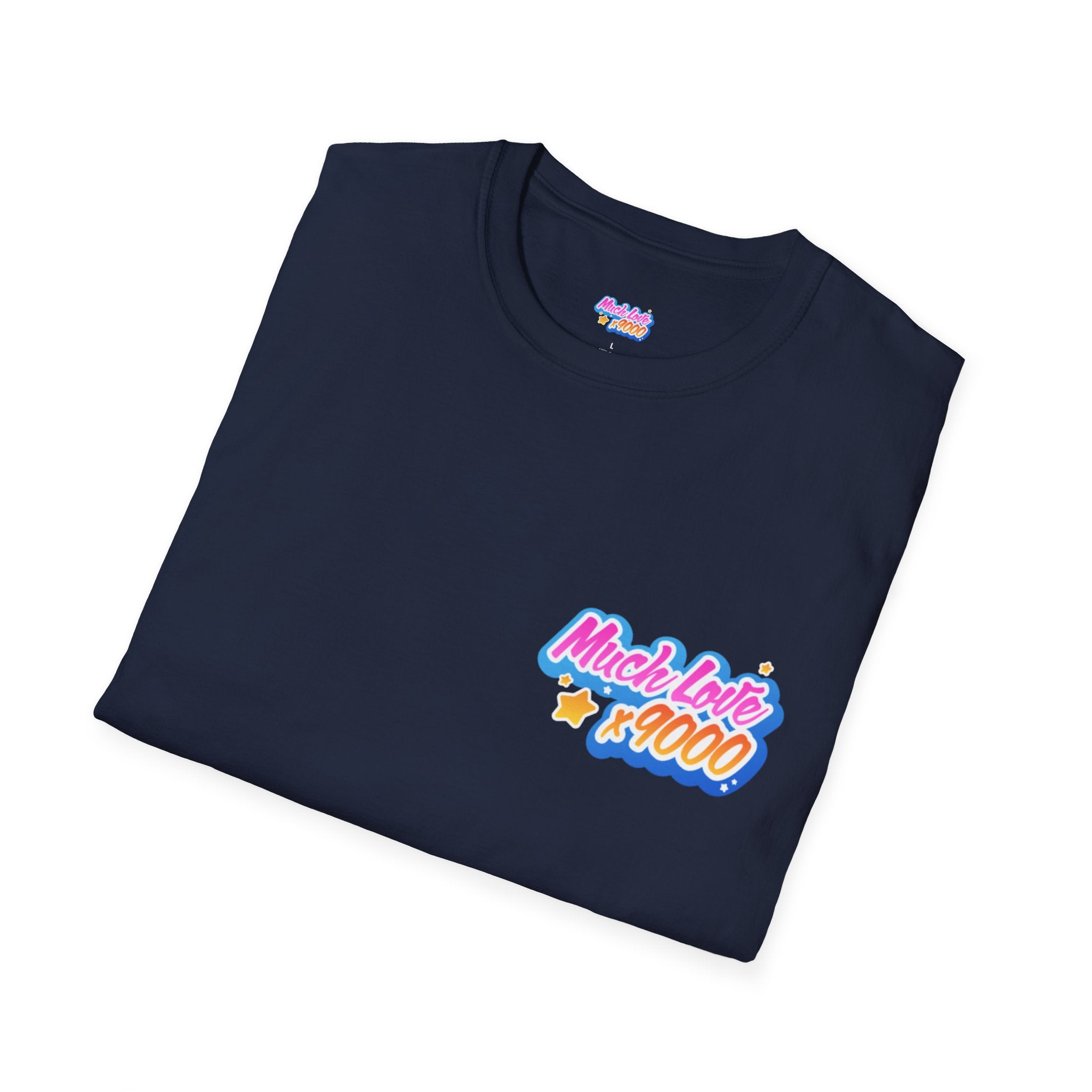 Much Love x9000 Unisex Softstyle T-Shirt